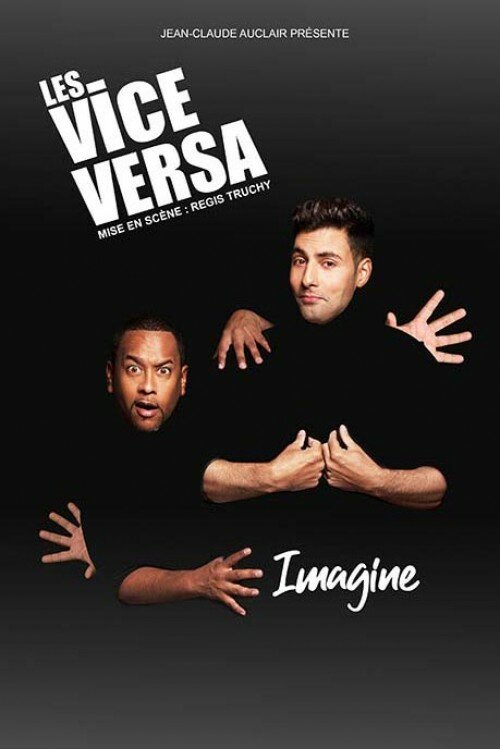 LES VICE VERSA IMAGINE LES VICE VERSA IMAGINE